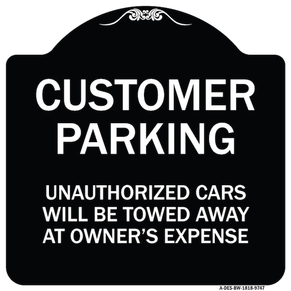 Designer Series-Unauthorized Cars Will Be Towed Away At Owners Expense, 18" L, 18" H, BW-1818-9747